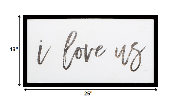 25' X 13' Silver Frame I Love Us