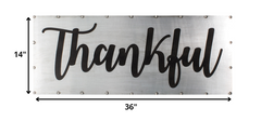 36' X 14' Thankful